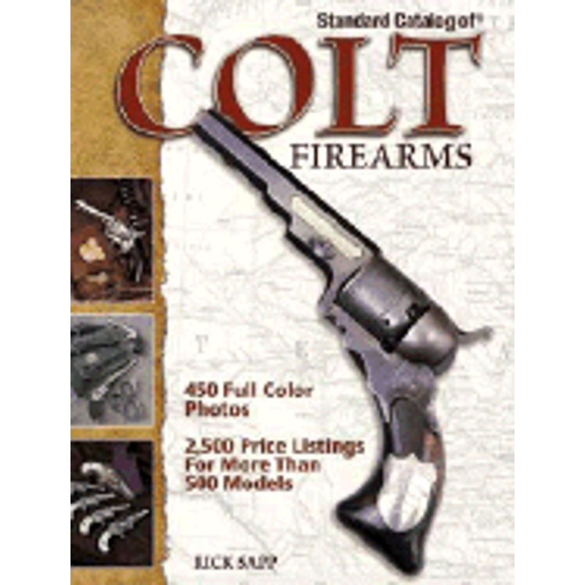 Standard Catalog of Colt Firearms Hardcover W469